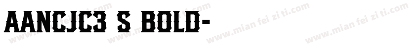 AanCJC3 S Bold字体转换